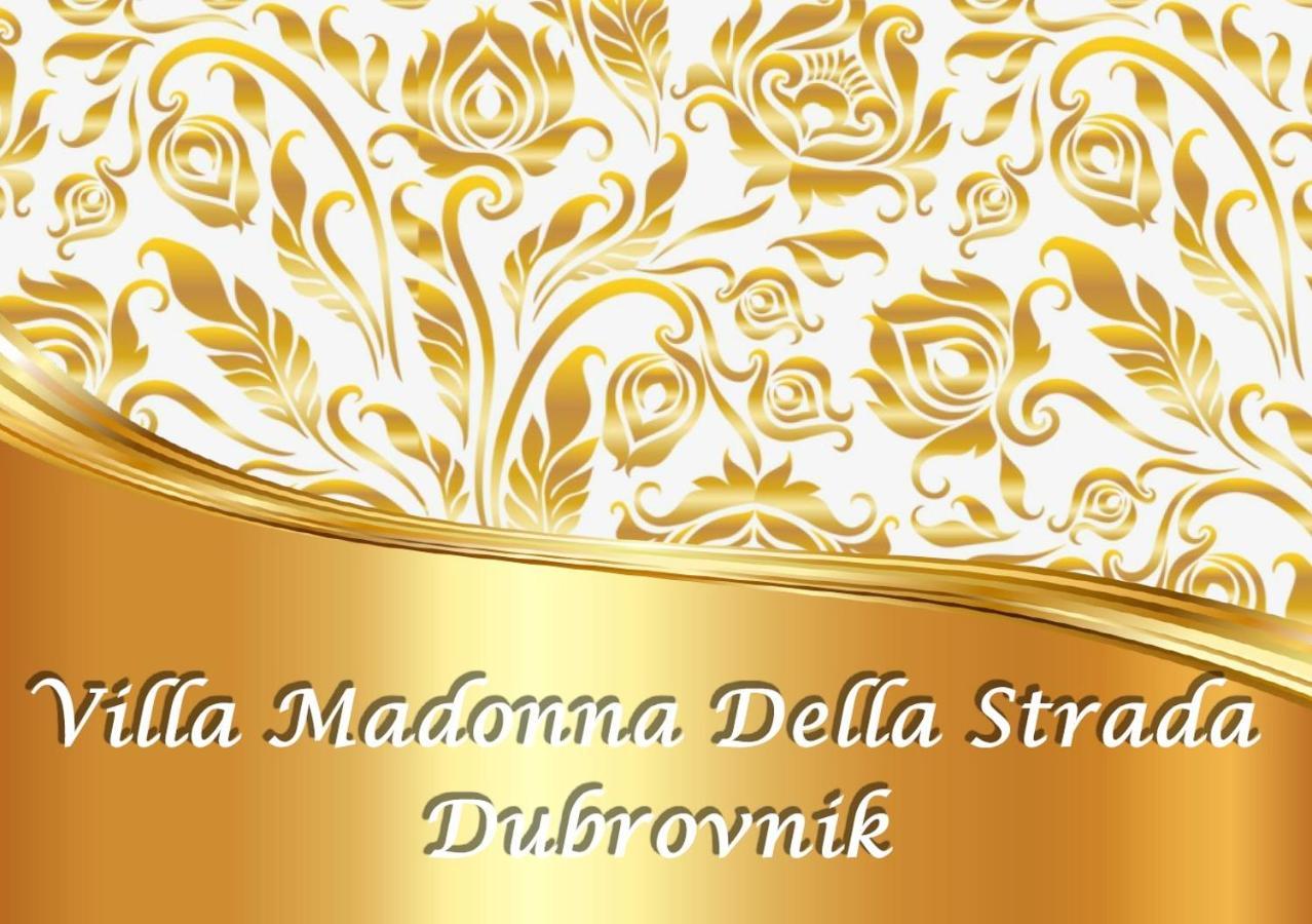 Villa Madonna Della Strada A1 Dubrovnik Eksteriør billede
